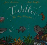 Tiddler : the story telling fish