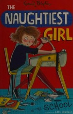 The naughtiest girl in the school