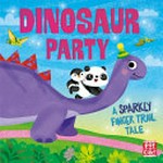Dinosaur party : a sparkly finger trail tale