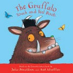 The gruffalo : touch-and-feel book