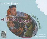 The strange adventures of Isador Brown