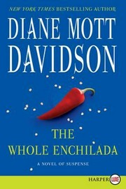The whole enchilada : a novel of suspense