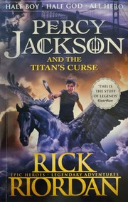 Percy Jackson and the Titan's curse.