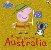 Peppa loves Australia