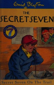 Secret seven on the trail.