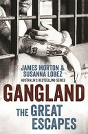 Gangland : the great escapes
