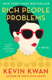 Rich people problems : a novel