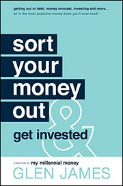 Sort your money out & get invested
