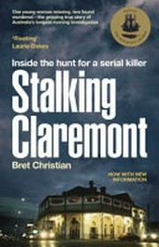 Stalking Claremont : inside the hunt for a serial killer