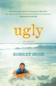 Ugly : my memoir