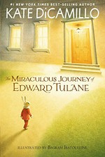 The miraculous journey of Edward Tulane