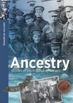Ancestry : stories of multicultural ANZACS