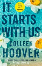It Starts with Us / Colleen Hoover.