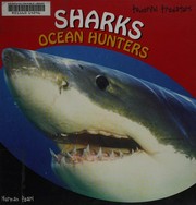 Sharks : ocean hunters