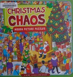 Christmas chaos : hidden picture puzzles / by Jill Kalz ; illustrated by James Yamasaki.