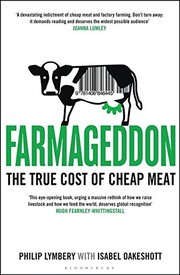 Farmageddon : the true cost of cheap meat