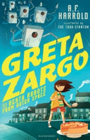 Greta Zargo and the death robots from Outer Space