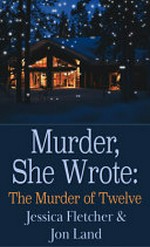Murder she wrote : the murder of twelve
