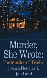 Murder she wrote : the murder of twelve