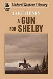 A gun for Shelby