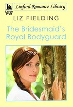 The bridesmaid's royal bodyguard