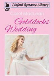 Goldilocks wedding