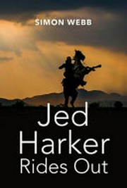 Jed Harker rides out