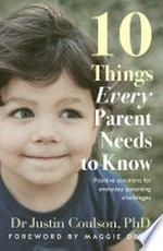 10 things every parent needs to know