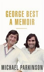 George Best : a memoir