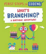What's branching? : a birthday adventure!