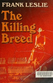 The killing breed