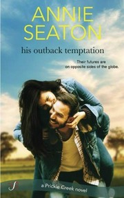 His outback temptation