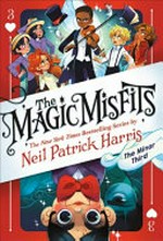 The Magic Misfits : the minor third