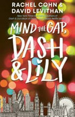 Mind the gap, Dash & Lily