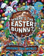 Where's Easter Bunny? : around the world