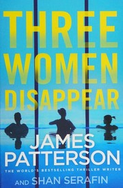 Three women disappear