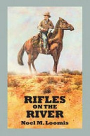 Rifles on the river