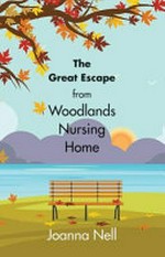 The great escape from Woodlands Nursing Home