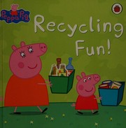 Recycling fun!.
