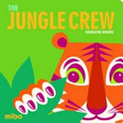 The jungle crew