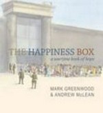 The happiness box : a wartime book of hope