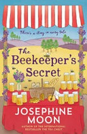 The Beekeeper's secret / Josephine Moon.