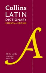 Collins Latin Dictionary ; Essential Edition