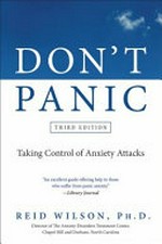 Don't panic : taking control of anxiety attacks