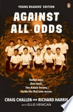 Against all odds / Craig Challen and Richard Harris with Ellis Hennican ; edited by Nan McNab.