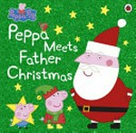 Peppa meets Father Christmas.