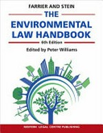 The environmental law handbook : planning and land use in NSW