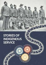 Stories of indigenous service.
