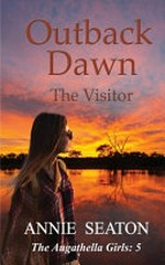 Outback dawn ; the visitor