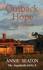 Outback hope ; the farmer